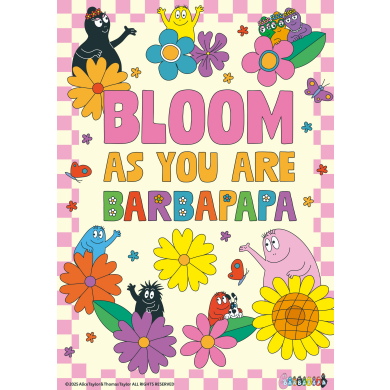 BLOOM AS YOU ARE BARBAPAPA