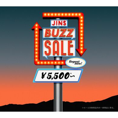 \JINS BUZZ SALE 第一弾実施中 !/